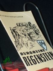 Kleiner Fhrer Burgruine Regenstein. Kleiner Burgfhrer mit Fotos und Plnen