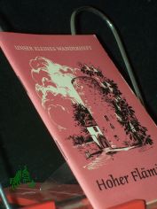 Hoher Flming / [Autoren: Gerhard Fanselau u.a. Bearb.: Ella Rupprecht u. Hanns D. Mallwitz. Hrsg. von d. Abteilung Kultur beim Rat d. Kreises Belzig. Fotos: Rudolf Kampmann u.a. Ktn-Skizzen: Ehrhart Kundisch]