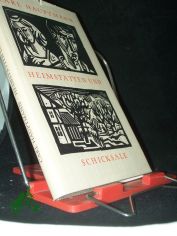 Heimsttten und Schicksale / Carl Hauptmann. Mit e. Lebensbild d. Dichters von Maria Hauptmann. Die Ill. schnitt Peter Opitz in Holz