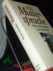 Muttersprache : oberschlesische Geschichten / Renata Schumann