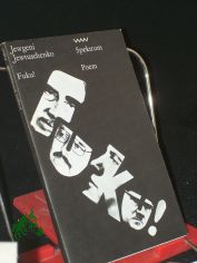 Fuku! / Jewgeni Jewtuschenko. Aus d. Russ. bers. u. nachgedichtet von Aljonna u. Klaus Mckel