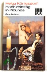 Hochzeitstag in Pizunda : Geschichten / Helga Knigsdorf