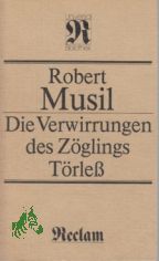 Die Verwirrungen des Zglings Trless / Robert Musil