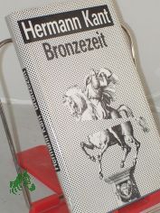 Bronzezeit : Erzhlungen / Hermann Kant
