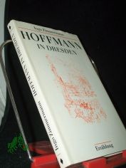 Hoffmann in Dresden : Erzhlung / Ingo Zimmermann. [Ill. von Alexander Alfs]