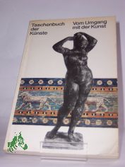 Vom Umgang mit der Kunst / Wolfgang Htt