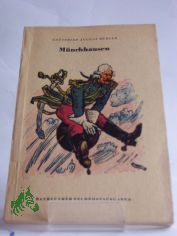 Mnchhausen / Gottfried August Brger. Hrsg.: Hellmuth Langenbucher. Mit Holzschn. v. Karl Stratil