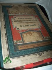 Griechische Heroengeschichten / Von B. G. Niebuhr an s. Sohn erzhlt. Eingel. von Ulrich v. Willamowitz-Moellendorff. Geleitwort von E. Francke