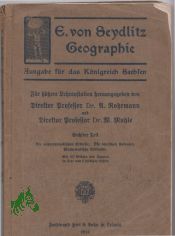 Seydlitz, Ernst von: Geographie  Teil: Ausg. f. d. Knigreich Sachsen. / T. 6., Die auereuropischen Erdteile [u. a.]