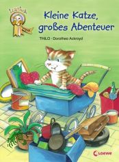 Kleine Katze, groes Abenteuer / THiLO. Ill. von Dorothea Ackroyd