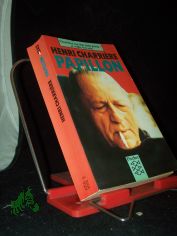 Papillon / Henri Charrire. [Ins Dt. bertr. von Erika Ziha und Ruth von Mayenburg. Mit einem Vorw. von Jean-Pierre Castelneau und einem Nachw. von Jean-Franois Revel]
