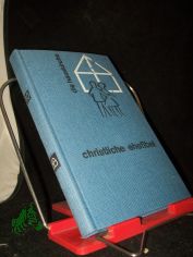 Christliche Ehefibel : e. kleines Buch fr Eheleute / Hans Donat