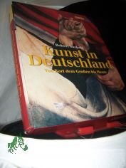 Kunst in Deutschland : von Karl dem Groen bis heute / Robert Suckale