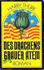 Des Drachens grauer Atem : Roman / Harry Thrk
