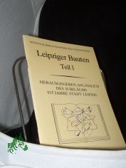 Leipziger Bauten  Teil: Teil 1., Wohnungs- und Gesellschaftsbau