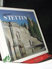 Schnes Stettin : Perle des Ostens / Michael Welder