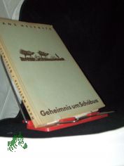 Geheimnis um Schbua : Unter sdarab. Beduinen ins Land d. Saber ; Mit 52 Abb., Kt. u. Skizzen nach Aufn. d. Verf. / Hans Helfritz