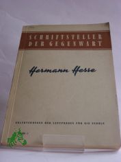 Hermann Hesse : Hilfsmaterial f. d. Literaturunterricht ; Erl. u. Leseproben f. d. Schule / Hrsg. vom Kollektiv f. Literaturgeschichte im Verlag Volk u. Wissen. Bearb. u. Red.: Kurt Bttcher u. a.