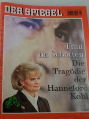 DER SPIEGEL 1/2001, Frau im Schatten, Die Tragdie der Hannelore Kohl