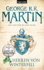 Martin, George R. R.: Das Lied von Eis und Feuer  Teil: 1., Die Herren von Winterfell / ins Dt. bertr. von Jrn Ingwersen