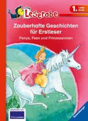 Zauberhafte Geschichten fr Erstleser : Ponys, Feen und Prinzessinnen / THiLO ... Mit Bildern von Lila L. Leiber ...