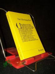 Das Nibelungenlied / bers., eingel. u. erlutert von Felix Genzmer