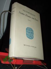 Notre-Dame von Paris / Victor Hugo. bertr. von Else von Schorn