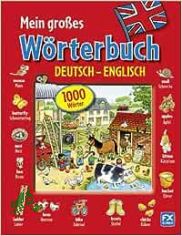 Mein groes Wrterbuch Deutsch - Englisch / [Ill.: Stephen Cartwright]