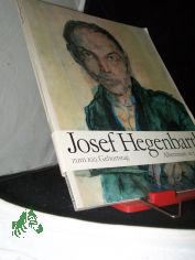 Josef Hegenbarth zum 100. Geburtstag : Ausstellung im Albertinum vom 10. Juli bis 17. Oktober 1984 / Staatliche Kunstsammlungen Dresden, Kupferstich-Kabinett