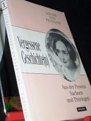 Aus der Provinz Sachsen und Thringen / Louise von Franc?ois. [Hrsg. und mit Anm. und Personenreg. vers. von Joachim Jahns]