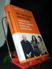 Sei dennoch unverzagt : Gesprche mit meinen Groeltern Christa und Gerhard Wolf / Jana Simon