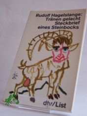Trnen gelacht : Steckbrief e. Steinbocks / Rudolf Hagelstange