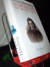 Schumanns Schatten : Variationen ber mehrere Personen ; Roman / Peter Hrtling
