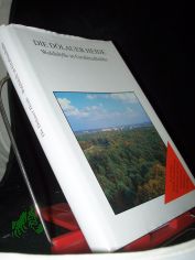 Die Dlauer Heide - Waldidylle in Grossstadtnhe : Beitrge zur Geographie, Pflanzen- und Tierwelt, Geschichte sowie Gefhrdungen, Schutz- und Pflegemassnahmen des halleschen Stadtwaldes / Magistrat der Stadt Halle, Dezernat Umwelt- und Nat