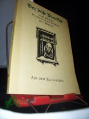 Der bse Advokat und andere Volkssagen um Stnde und Berufe aus dem Schsischen / Ill. von Erhart Bauch. Hrsg. von Walter Nachtigall u. Dietmar Werner