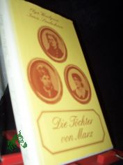 Die Tchter von Marx / Olga Worobjowa ; Irma Sinelnikowa. [Aus d. Russ. bers. von Waldemar Dlle]