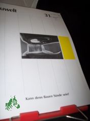 31/1987 kann denn Bauen Snde sein