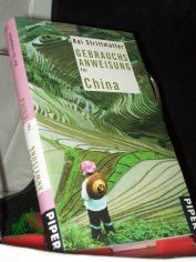 Gebrauchsanweisung fr China / Kai Strittmatter