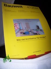 47/2014 Wie viel Architektur fr Kinder?
