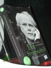 Eva Strittmatter : Leib und Leben / Irmtraud Gutschke