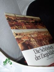 Die Schnheit der Ziegeldcher : ein Bilderbuch / [Hrsg.: Arbeitsgemeinschaft Ziegeldach e.V. Konzeption, Bildauswahl und Text: Gnter Scharnowski]