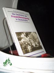 Die Geschichte der Frauenbewegung in Deutschland / Rosemarie Nave-Herz. [Hrsg. von der Niederschsischen Landeszentrale fr Politische Bildung]