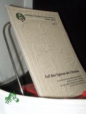 Auf den Spuren der Ottonen  Teil: [1.]., Protokoll des Wissenschaftlichen Kolloquiums anlsslich des 1000. Todestages der Reichsbtissin Mathilde von Quedlinburg / [Red.: Cornelia Kessler]