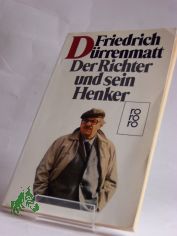 Der Richter und sein Henker : Roman / Friedrich Drrenmatt. Mit 14 Zeichn. von Karl Staudinger