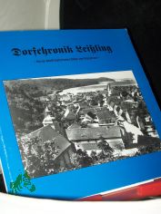 Dorfchronik Leiling, kurzer Abri historischer Daten und Ereignisse
