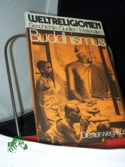 Buddhismus / von Dieter Fassnacht