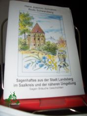 Sagenhaftes aus der Stadt Landsberg im Saalkreis und der nheren Umgebung. Sagen  Bruche  Geschichten