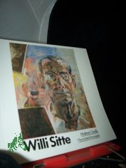 Willi Sitte. Malerei, Grafik, Handzeichnungen. [Werkverzeichis 1970-1980.] Ausstellung 5. April 1981 - zum 14. Juni 1981. Staatliche Galerie Moritzburg Halle. [Red.: Hermann Rau. Werkverz.: Carlotta Raum, Ingrid Sitte. Gestaltung: Karl-Hein