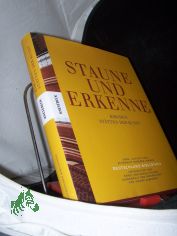 Deutschland-Bibliothek  Teil: Bd. 2., Staune und erkenne : Kirchen, Sttten der Kunst