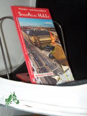 Kellermann, Bernd: Wander- und Reisefhrer  Teil: Stadtatlas Halle (S.) : [mit 24 Karten, Innenstadtkarte und Straenverzeichnis ; Mastab 1:15000]